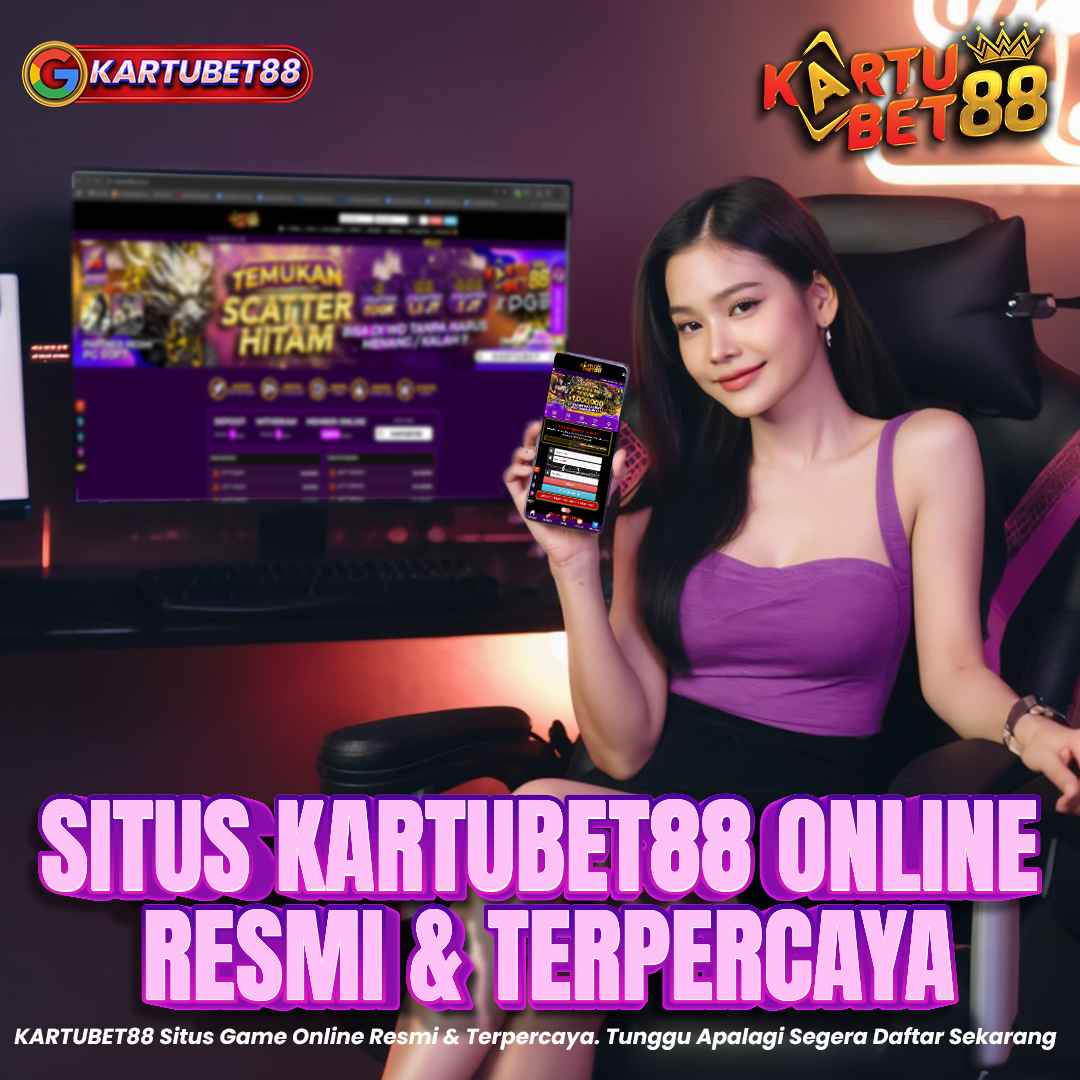 KARTUBET88 Agen Slot Online Gacor Terpercaya & Mudah Jackpot
